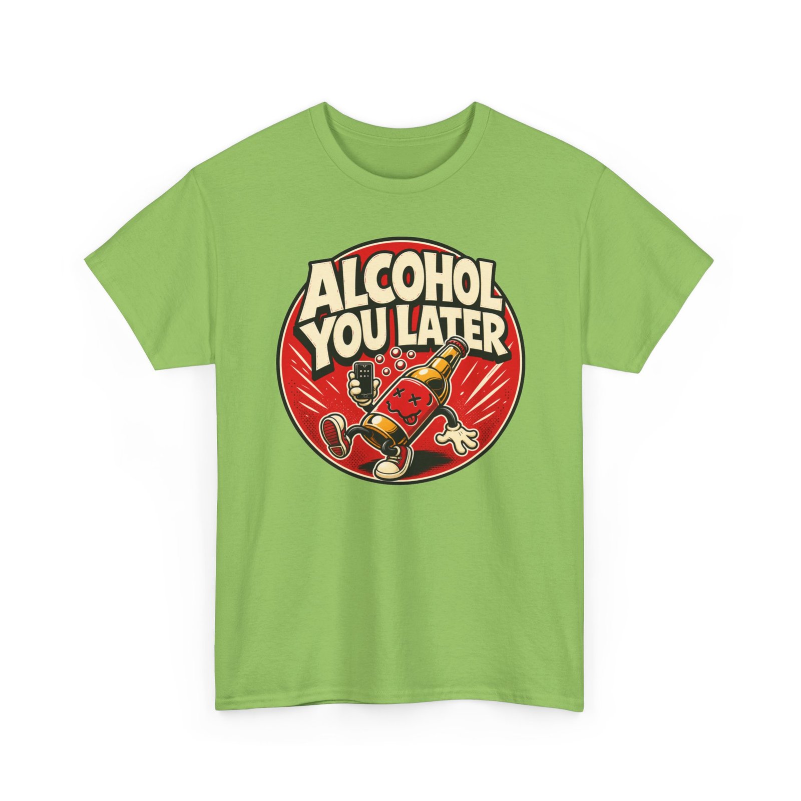 Alcohol You Later – Unisex T-Shirt – Sorry, I Can’t Talk Right Now - Image 17