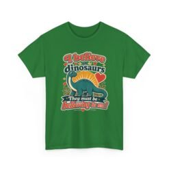 I Believe in Dinosaurs - Unisex T-Shirt – Prehistoric Positivity, Present Day Vibes - Image 20