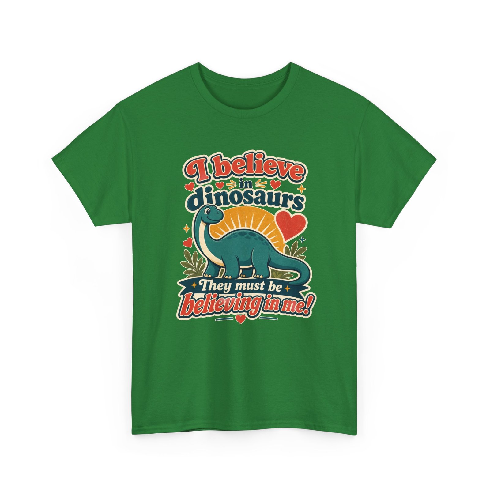 I Believe in Dinosaurs - Unisex T-Shirt – Prehistoric Positivity, Present Day Vibes - Image 20