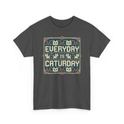 Everyday Is Caturday – Unisex T-Shirt – Feline Festive Vibes - Image 23
