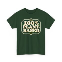 100% Plant Based - Unisex T-Shirt – Powered by Plants, Styled for Everyone