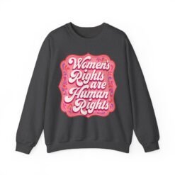 Women’s Rights Are Human Rights – Unisex Sweatshirt – Speak Up. Stay Warm. - Image 11