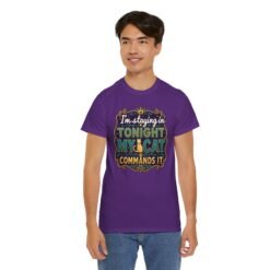 I'm Staying In Tonight—My Cat Demands It – Unisex T-Shirt – Priorities, People - Image 12