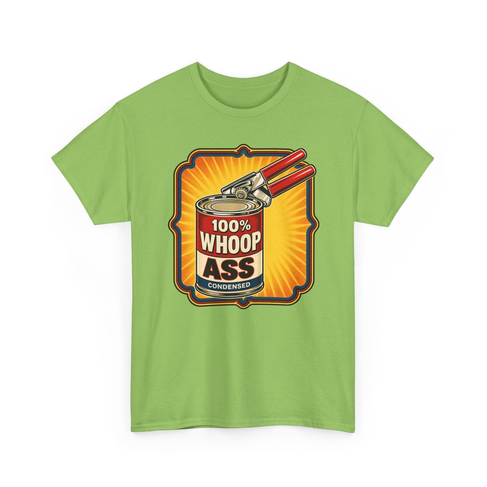 100% Can of Whoop Ass – Unisex T-Shirt – Open with Caution - Image 28