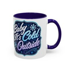 Baby It’s Cold Outside – Color Accent Mug – Warm Up the Season - Image 5