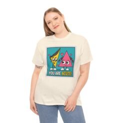 You Are Acute – Unisex T-Shirt for the Geometry of Love - Image 4