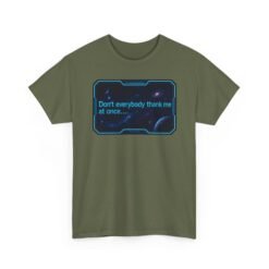 Don’t Everybody Thank Me at Once – Unisex T-Shirt – Modesty Not Included - Image 13