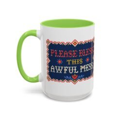 Please Bless This Awful Mess – 11oz or 15oz Accent Mug – Caffeine for Cozy Chaos - Image 36