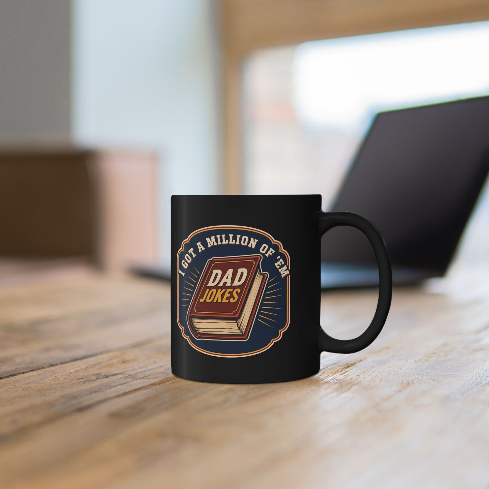 Dad Joke Fuel – Black Mug – “I Got a Million of ’Em!” - Image 5