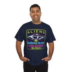 Aliens Believe in Me – Unisex T-Shirt – The Feeling Is Mutual - Image 7