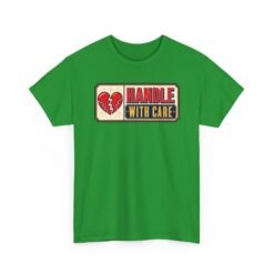 Handle With Care – Unisex T-Shirt – Fragile But Fabulous - Image 16