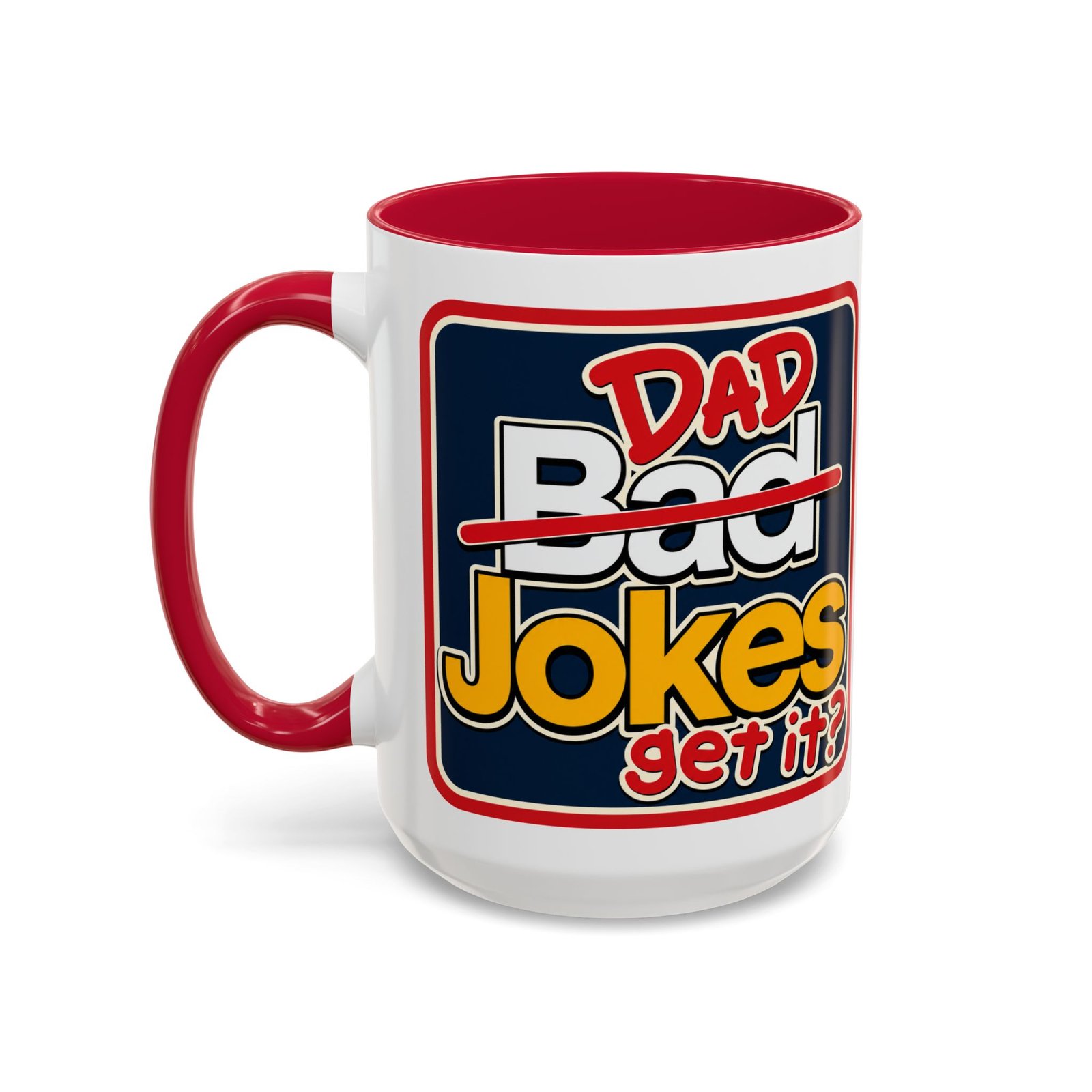 Dad Jokes – Color Accent Mug – Get It? You Will. - Image 22