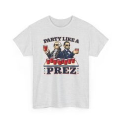Party Like a Prez – Unisex T-Shirt – Founding Fathers Gone Wild - Image 11