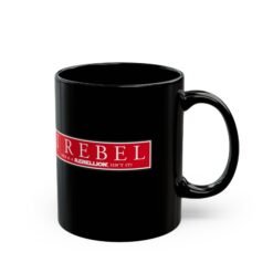 I Rebel - Black Mug – This Is a Rebellion, Isn't It? - Image 3