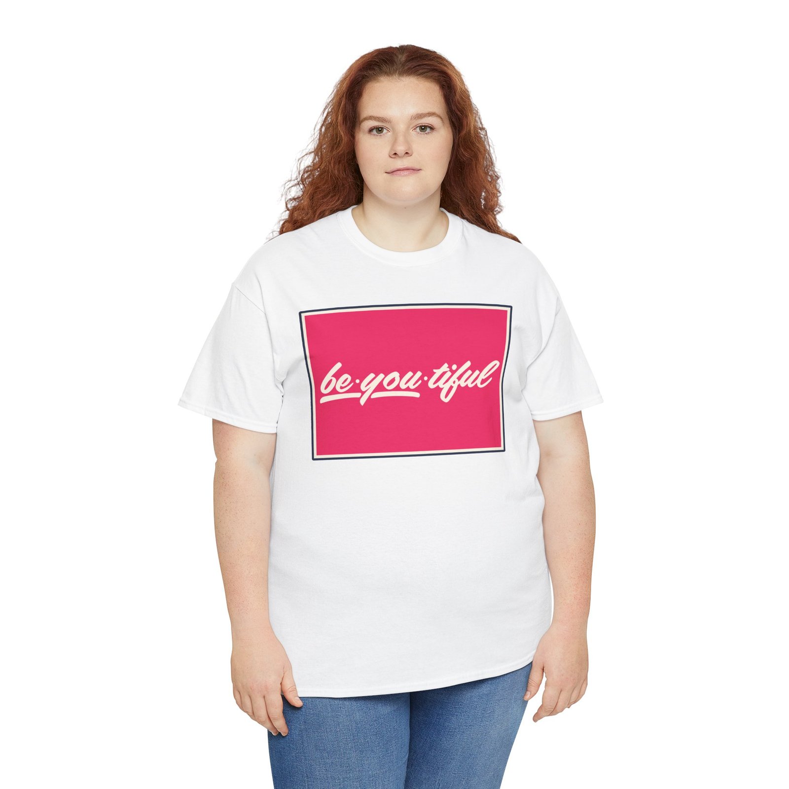 Be-You-Tiful – Unisex T-Shirt – The Best Look Is Being Yourself - Image 10