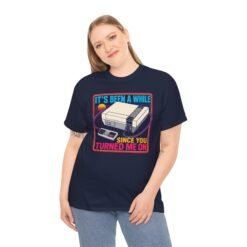 It’s Been a While Since You Turned Me On – Unisex T-Shirt – Retro Gamer Humor - Image 6