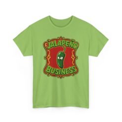 Jalapeño Business - Unisex T-Shirt – Spicy Attitude, Extra Sass