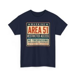 Area 51 Restricted Access - Unisex T-Shirt – Keep Out (Unless You're from Space) - Image 20