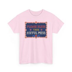 Please Bless This Awful Mess – Unisex T-Shirt – Cozy Chaos in Cross-Stitch - Image 21