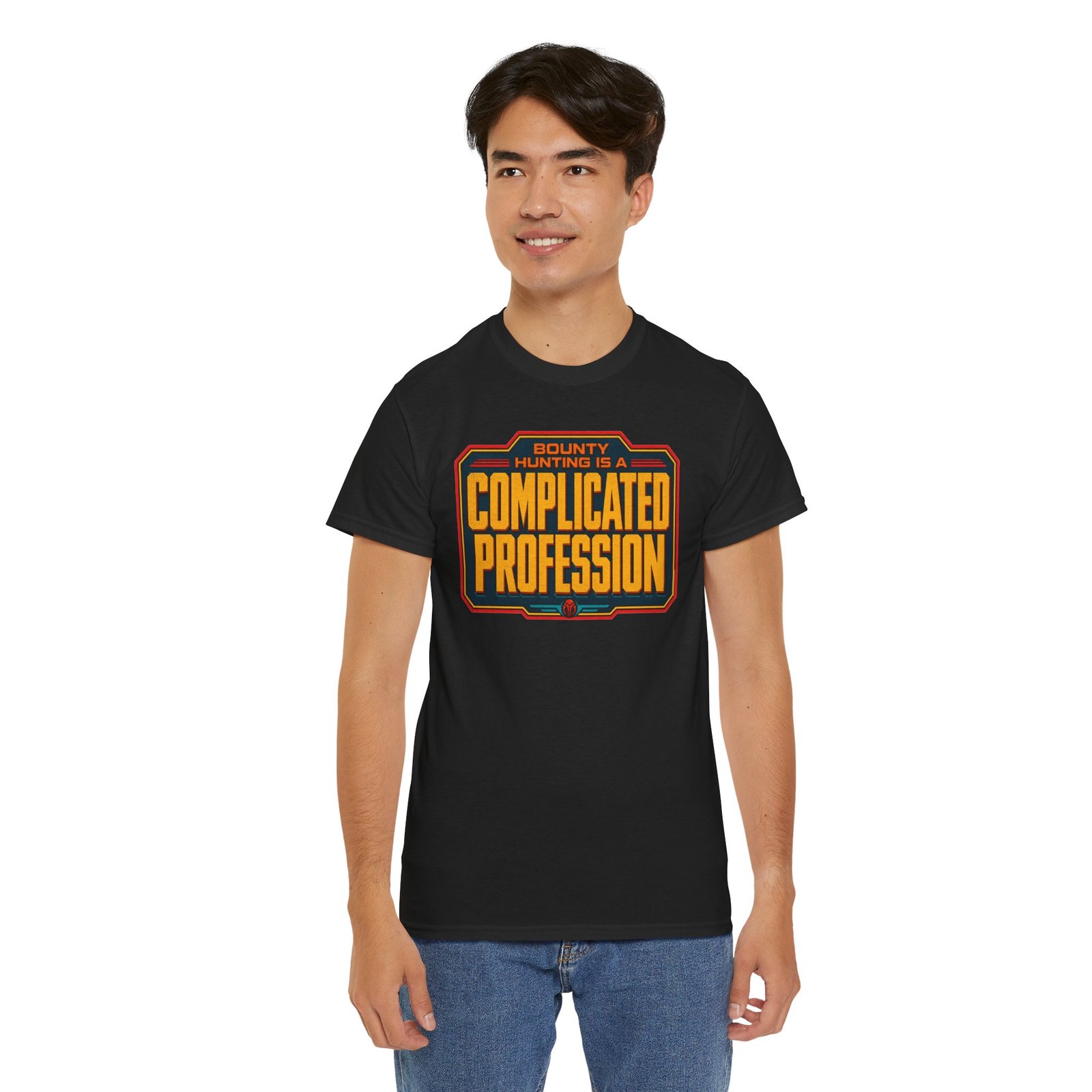 Bounty Hunting Is a Complicated Profession – Unisex T-Shirt – This Is the Job - Image 4