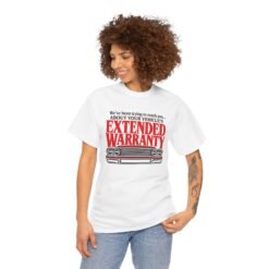 Extended Warranty – Unisex T-Shirt – Even This Car Gets the Calls - Image 5