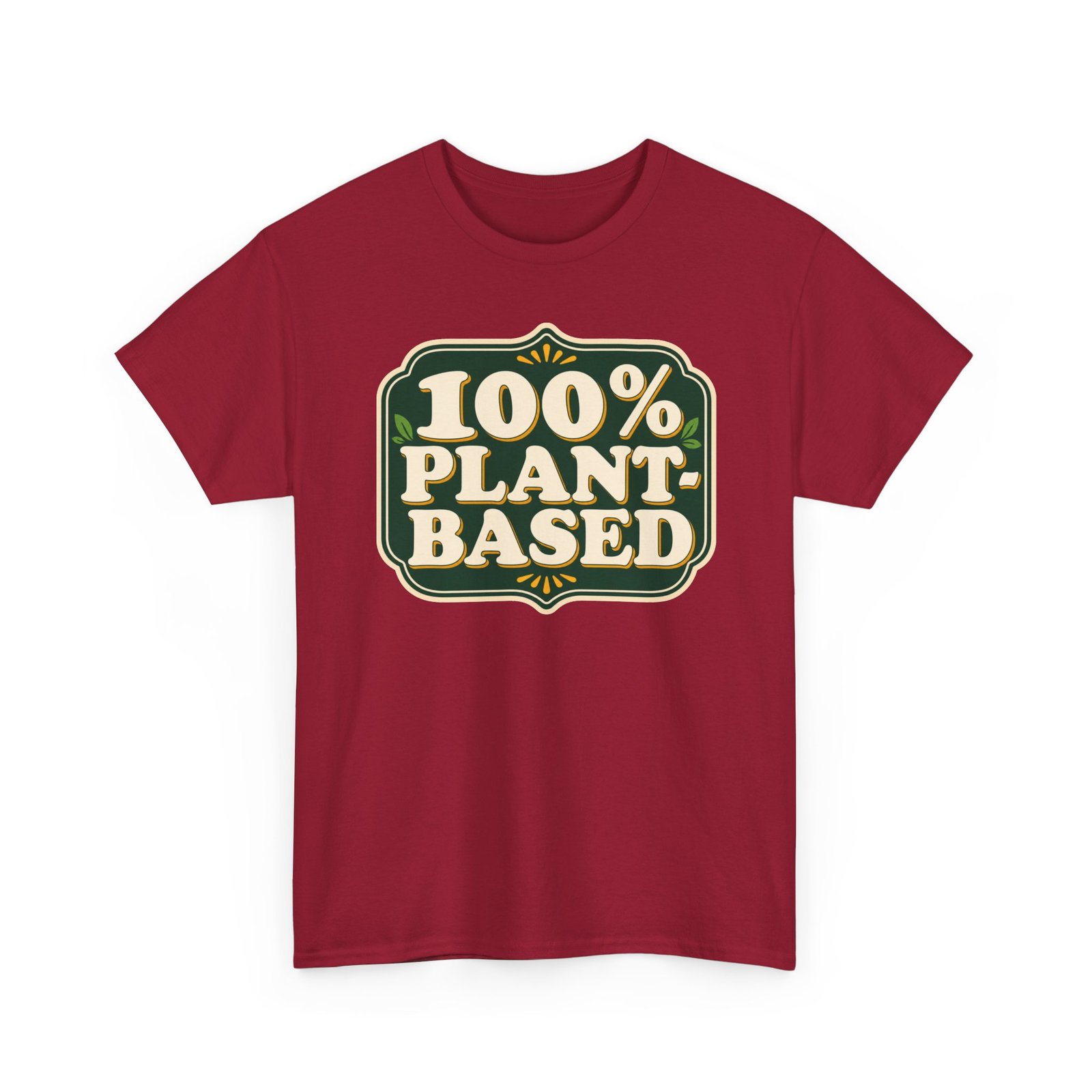 100% Plant Based - Unisex T-Shirt – Funny Vegan, Vegetarian and Plant Lover - Image 18