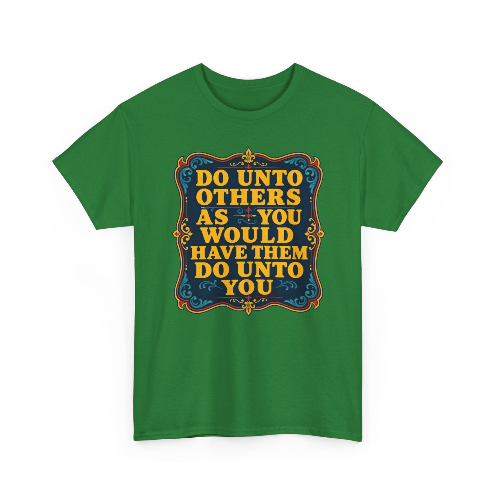 The Golden Rule – Unisex T-Shirt – Treat Others the Way You Want to Be Treated - Image 21
