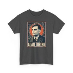 Alan Turing – Unisex T-Shirt – Codebreaker, Mathematician, Computing Pioneer - Image 17