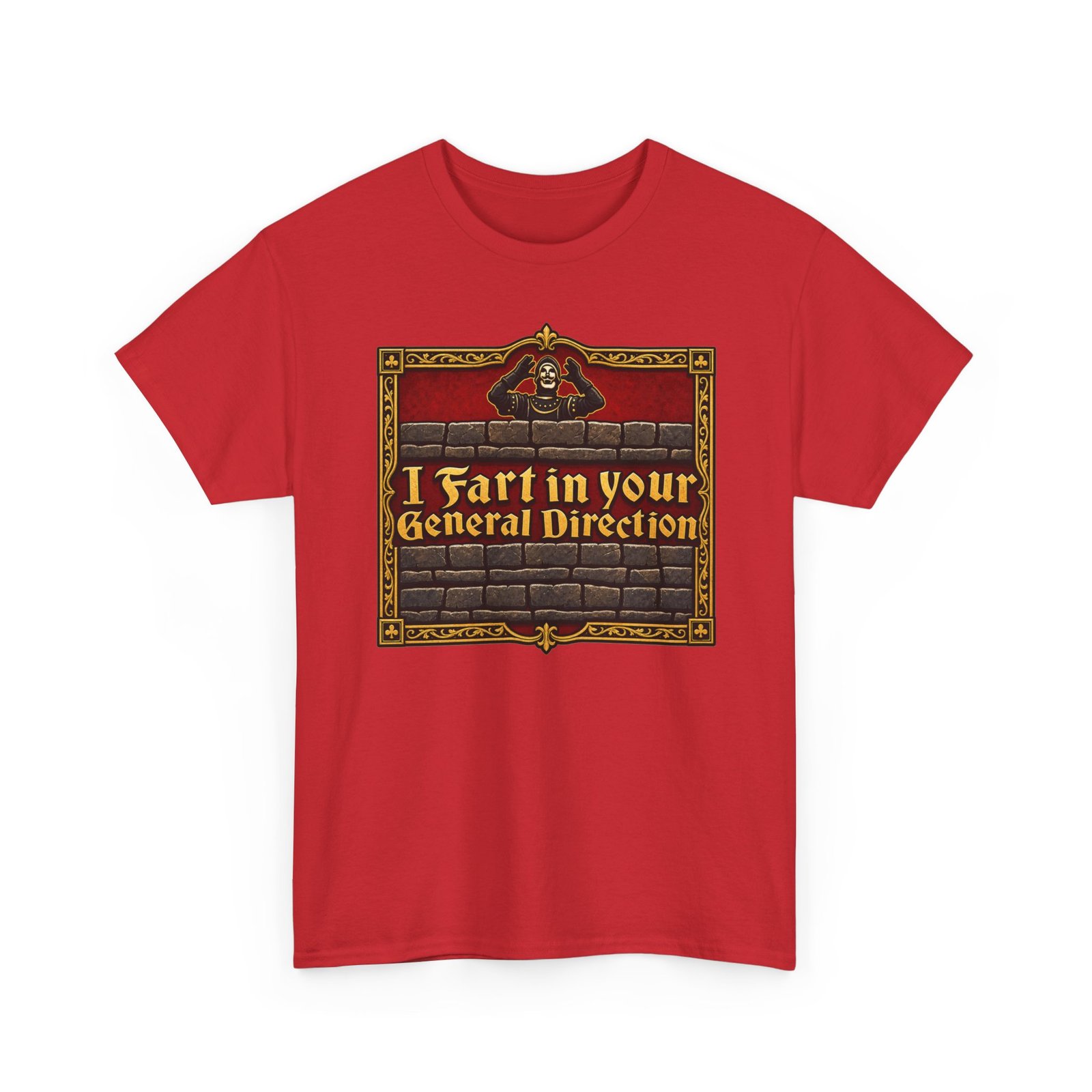 I Fart in Your General Direction - Unisex T-Shirt – Monty Python French Taunter Tee - Image 15