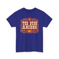 The Dude Abides - Unisex T-Shirt – Funny Big Lebowski Movie Quote - Bowling Tee - Image 28