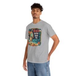 Beach Better Have My Money - Unisex T-Shirt – Treasure Hunting with Attitude - Image 9