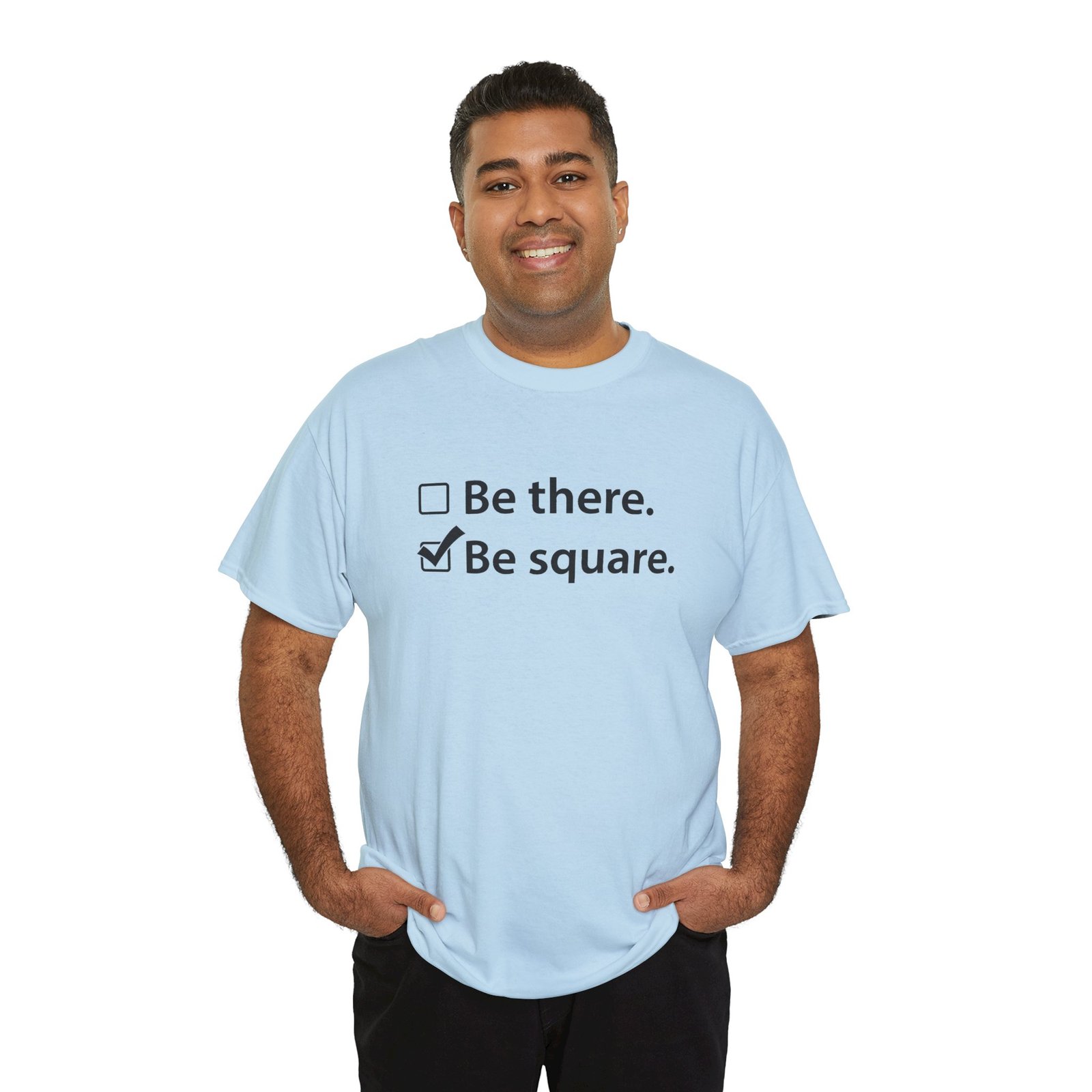 Be There or Be Square - Unisex T-Shirt – Funny Math Checkbox - Nerd Tee - Image 10