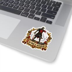 'Tis But A Scratch - Indoor Sticker – Funny Monty Python - Black Knight Decal - Image 14