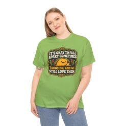 It's Okay to Fall Apart Sometimes - Unisex T-Shirt – Cute Taco - Inspirational - Image 6