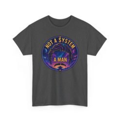 Not a System, A Man - Unisex T-Shirt – Lando-Level Cool - Image 26