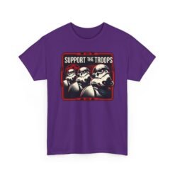 Support the Troops - Unisex T-Shirt – Funny Space Trooper - Sci-Fi Humor - Image 19