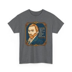 Vincent van Gogh Inspirational Quote – Unisex T-Shirt – Great Things Take Time - Image 20