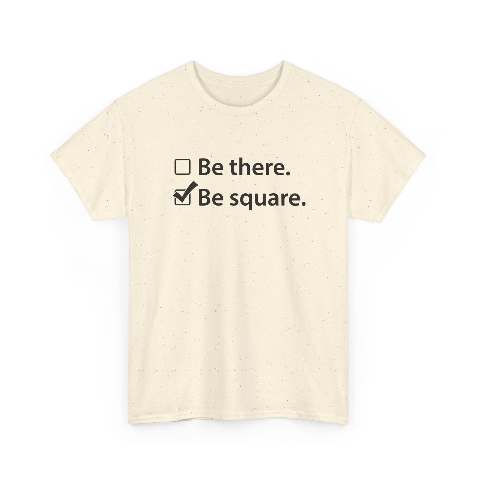 Be There or Be Square - Unisex T-Shirt – Funny Math Checkbox - Nerd Tee - Image 26