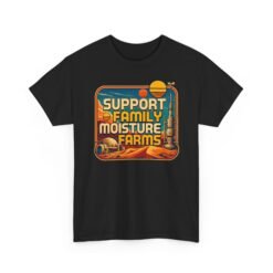 Support Family Moisture Farms - Unisex T-Shirt – Desert Roots, Galactic Pride
