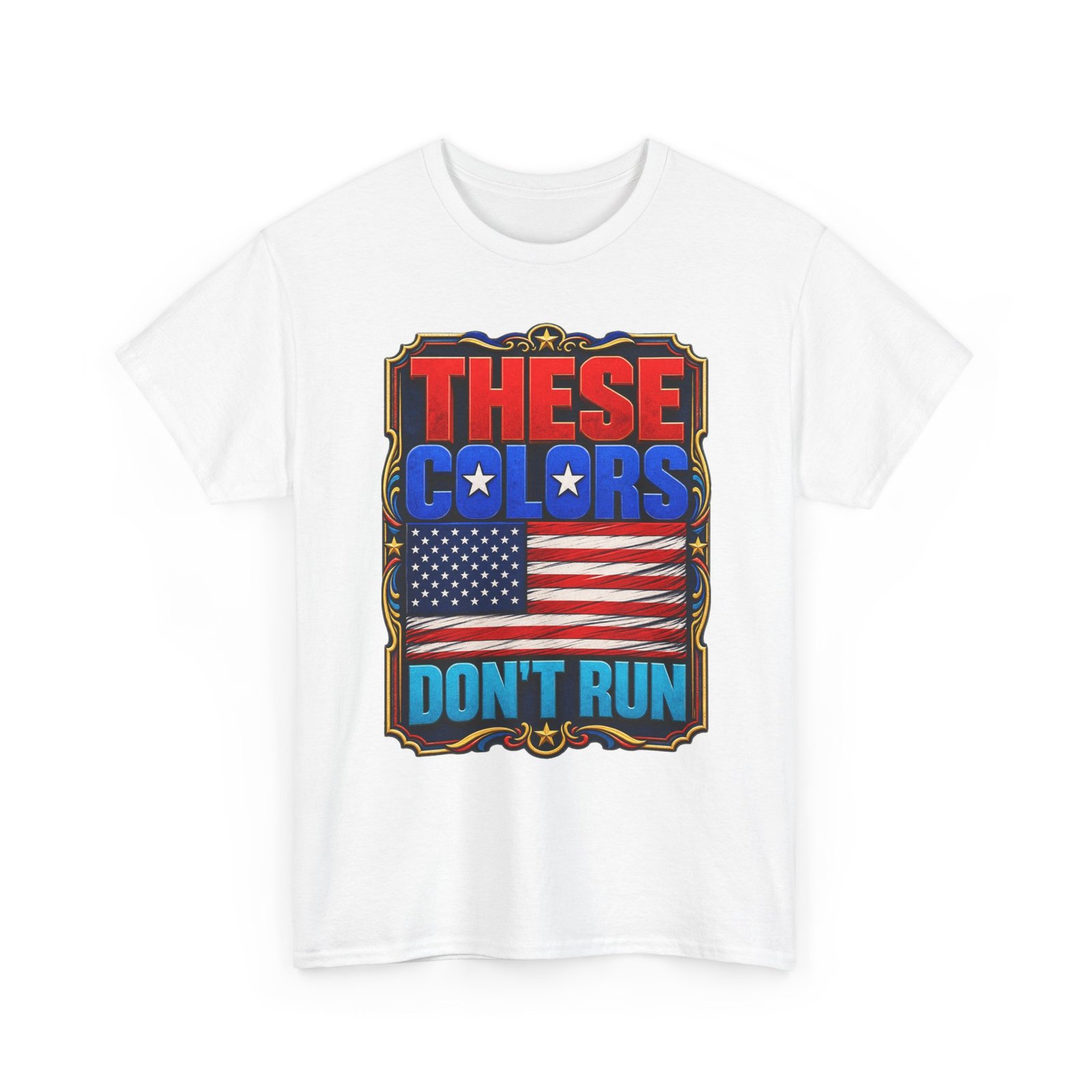 These Colors Don't Run - Unisex T-Shirt – Patriotic -American Flag - Image 19