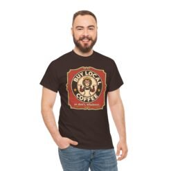 Buy Local Coffee, Or Don’t, Whatever - Unisex T-Shirt – Funny Sarcastic - Image 7