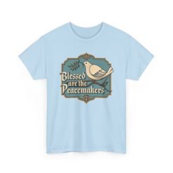 Blessed Are The Peacemakers - Unisex T-Shirt – Wear the Message of Peace