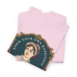 Jane Austen “Know Your Own Happiness” - Unisex T-Shirt – Timeless Wisdom - Image 3