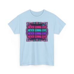 Never Gonna Give Loop - Unisex T-Shirt – Funny Rickroll - Internet Meme