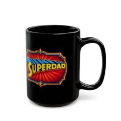 Superdad - Black Mug – Funny Superhero Dad - Father’s Day Gift - Image 8