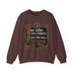 Your Mother Was a Hamster - Sweatshirt – Monty Python Holy Grail Humor