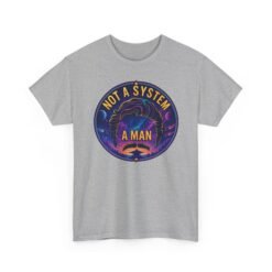 Not a System, A Man - Unisex T-Shirt – Lando-Level Cool - Image 21