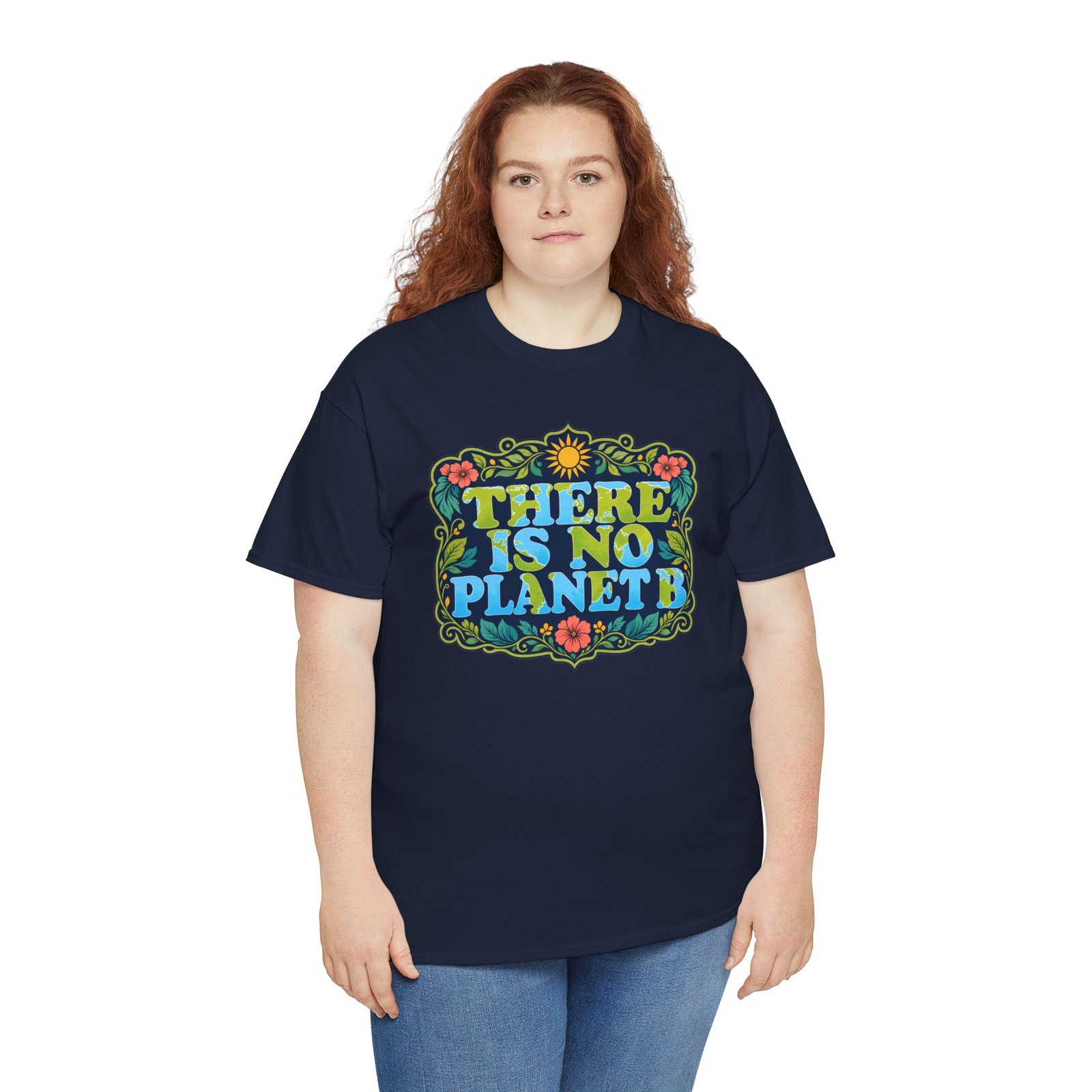 There Is No Planet B - Unisex T-Shirt – Save the Earth - Because Mars Has Terrible Reviews! - Image 5