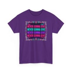 Never Gonna Give Loop - Unisex T-Shirt – Funny Rickroll - Internet Meme - Image 17