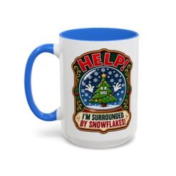 Help! I'm Surrounded By Snowflakes - Color Accent Mug – Funny Sarcastic Christmas - Image 20